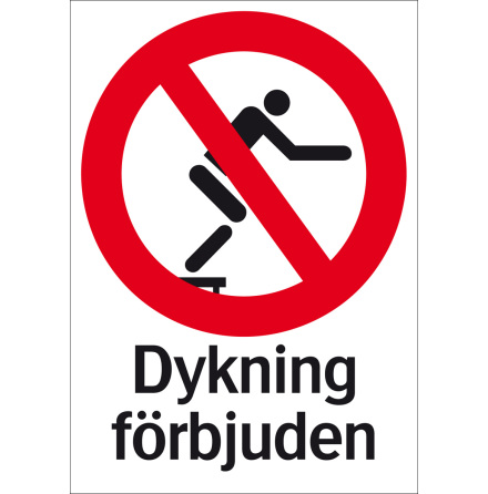 Skylt &quot;Dykning frbjuden&quot;          